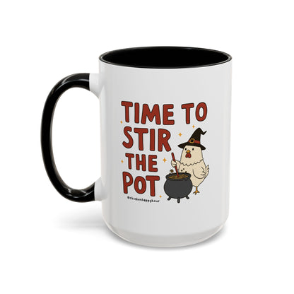 Time To Stir the Pot Coffee Mug