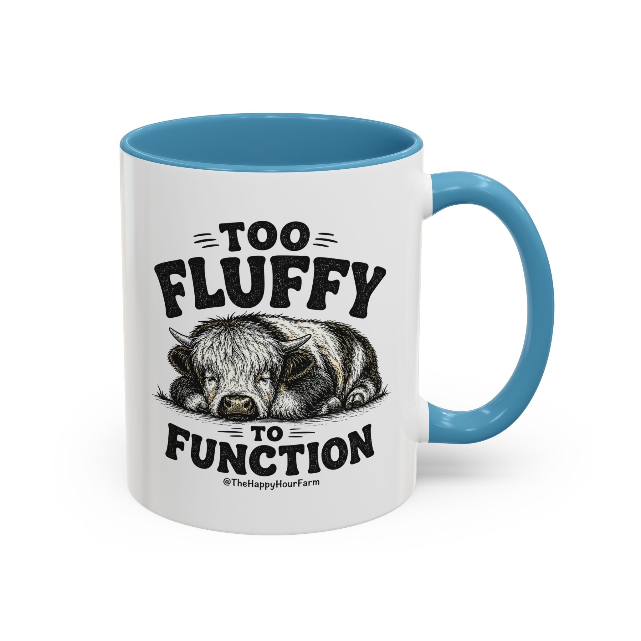 Too Fluffy to Function Coffee Mug
