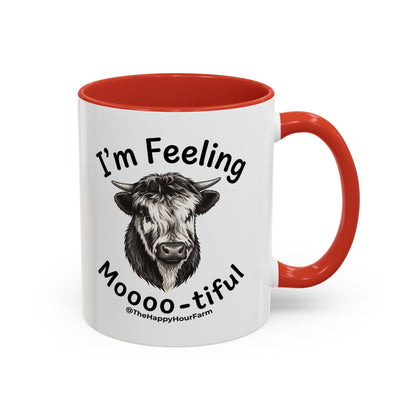 I'm Felling Moooo-tiful Coffee Mug