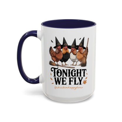 Tonight We Fly Coffee Mug
