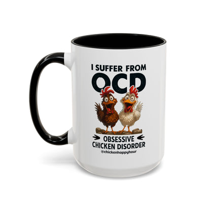 I Suffer From OCD Coffee Mug