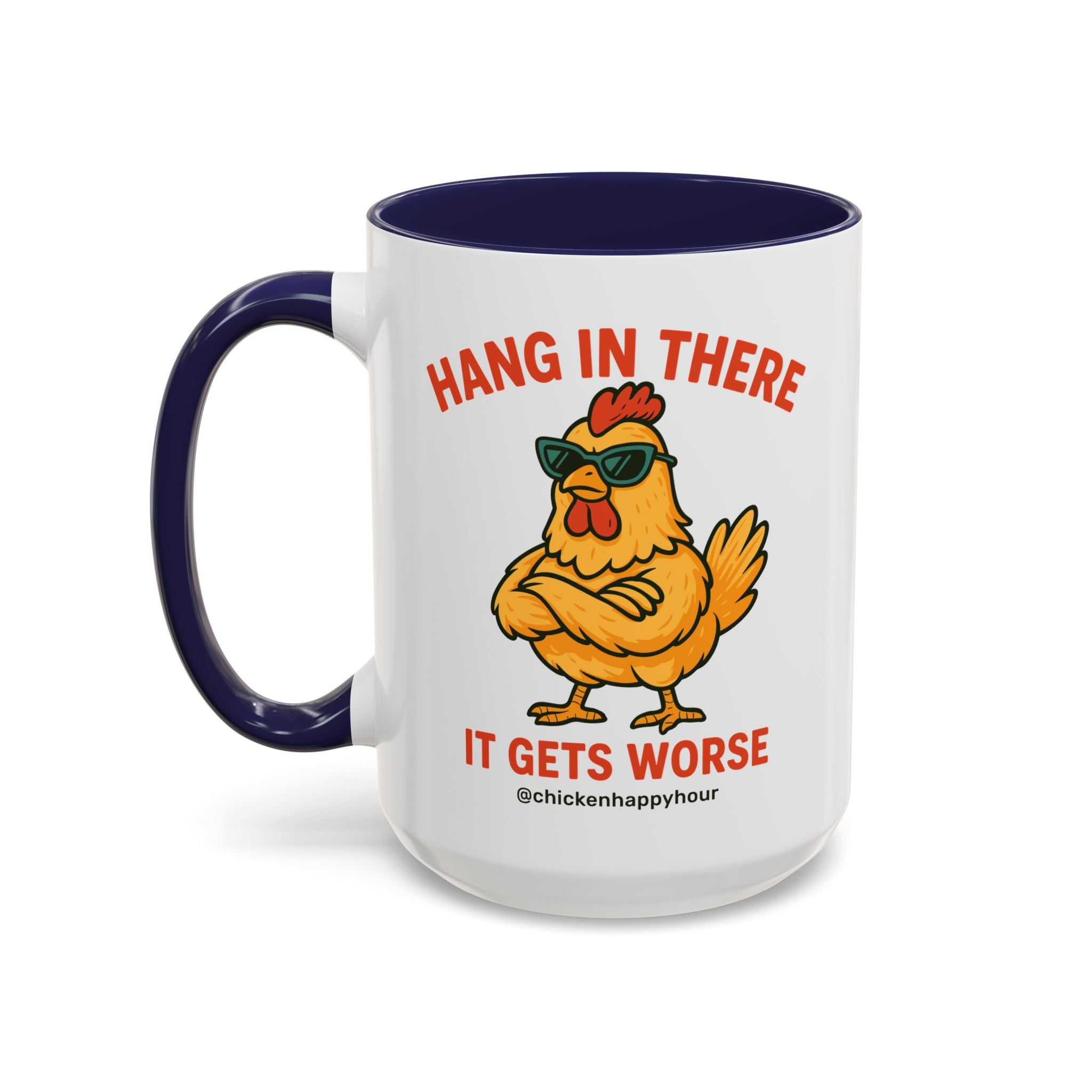 Hang In There It Gets Worse Coffee Mug
