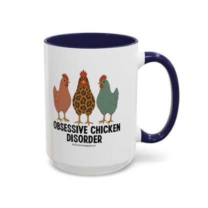Obsessive Chicken Disorder Coffee Mug