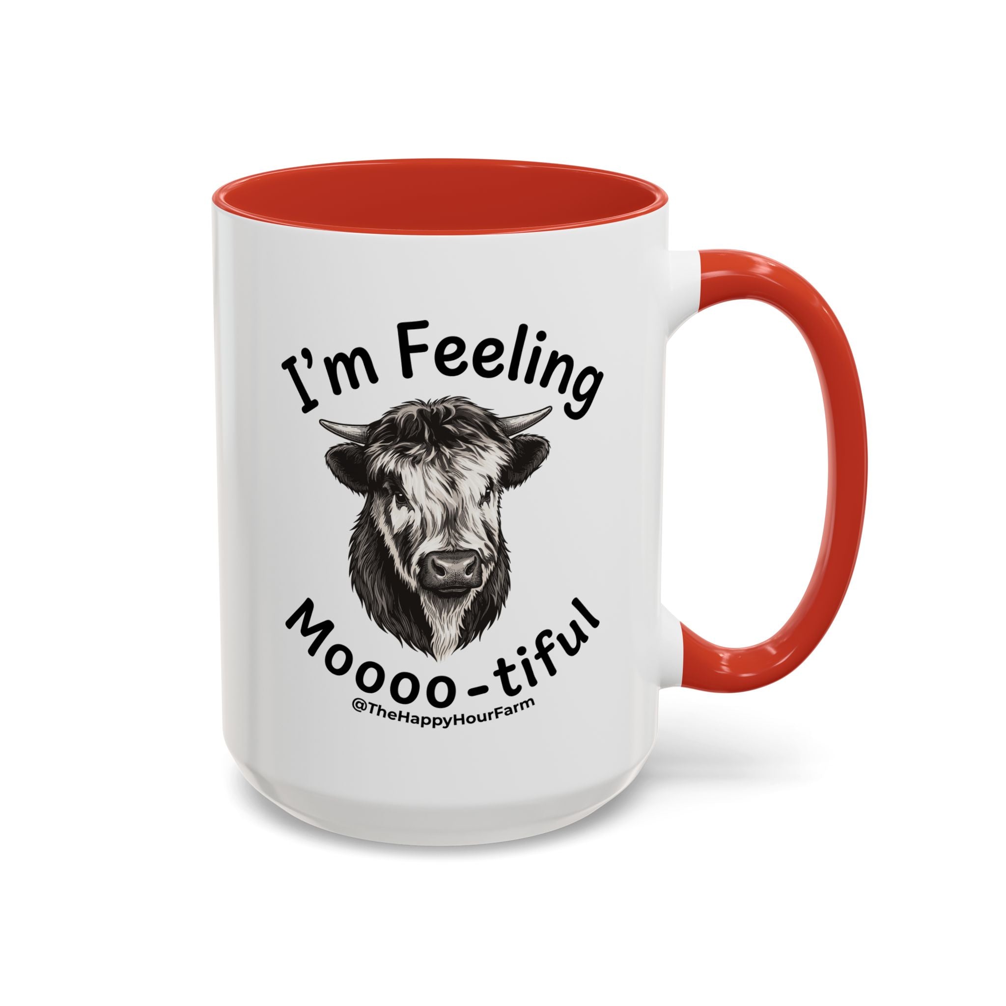 I'm Felling Moooo-tiful Coffee Mug