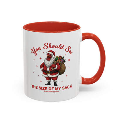 You Should See the Size of My Sack Coffee Mug