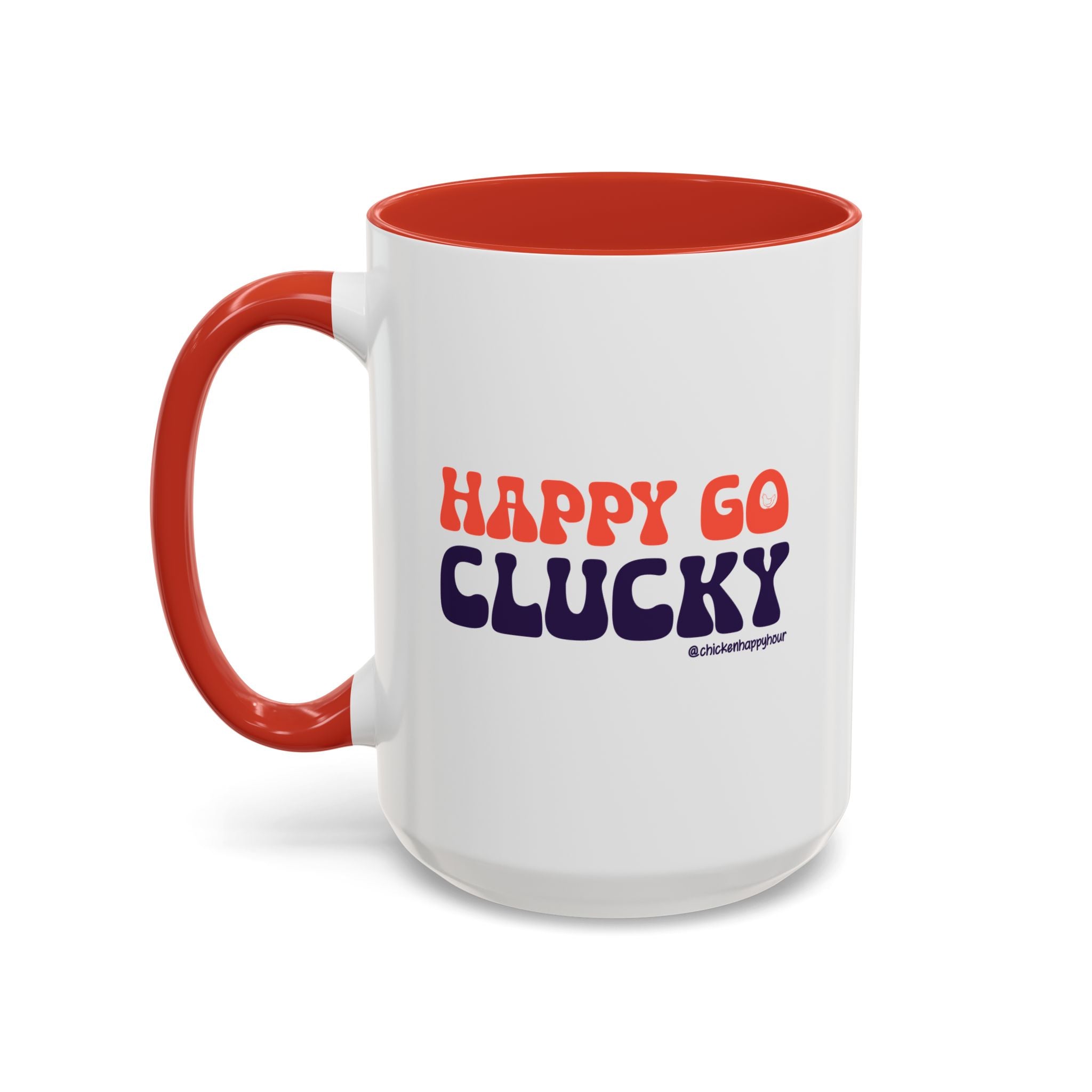 Happy Go Clucky Coffee Mug