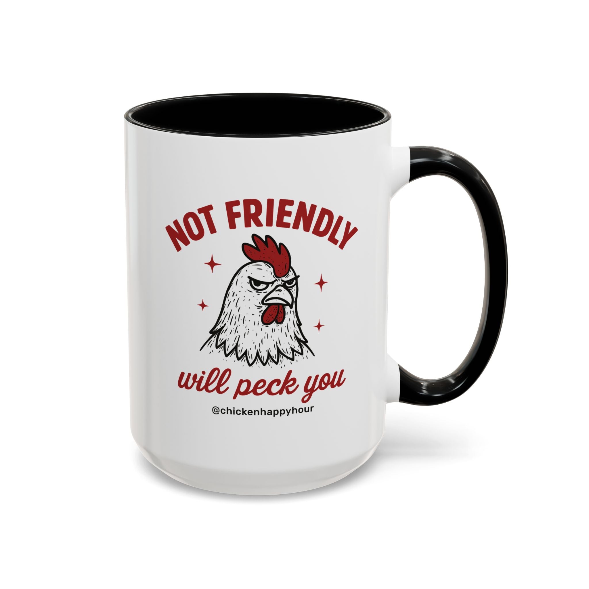 Not Friendly Will Peck You Coffee Mug