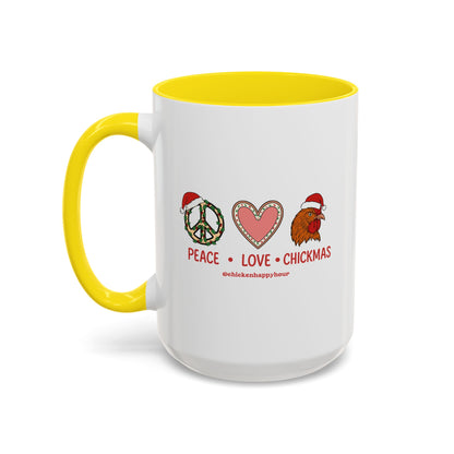 Peace Love Chickmas Coffee Mug