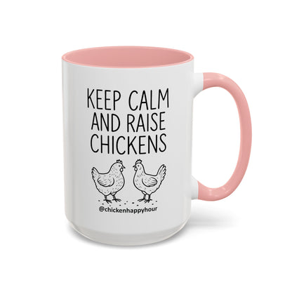 Keep Calm and Raise Chickens Coffee Mug