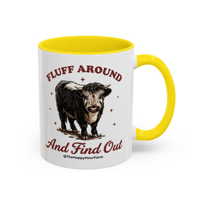 Fluff Around & Find Out Coffee Mug