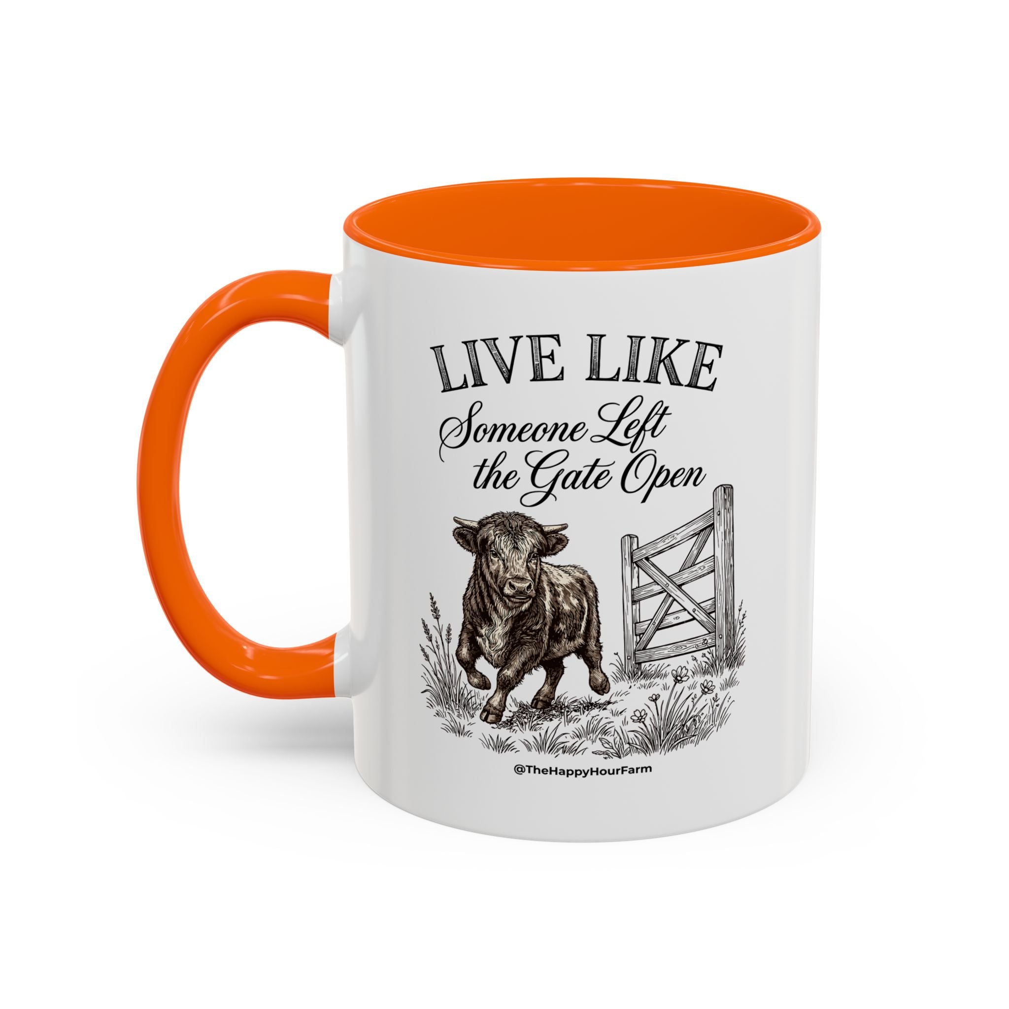 Live Like Someone Left the Gate Open Coffee Mug