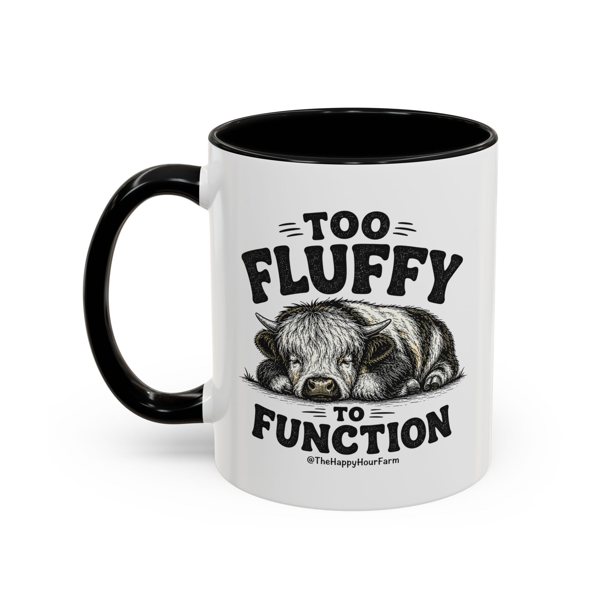 Too Fluffy to Function Coffee Mug