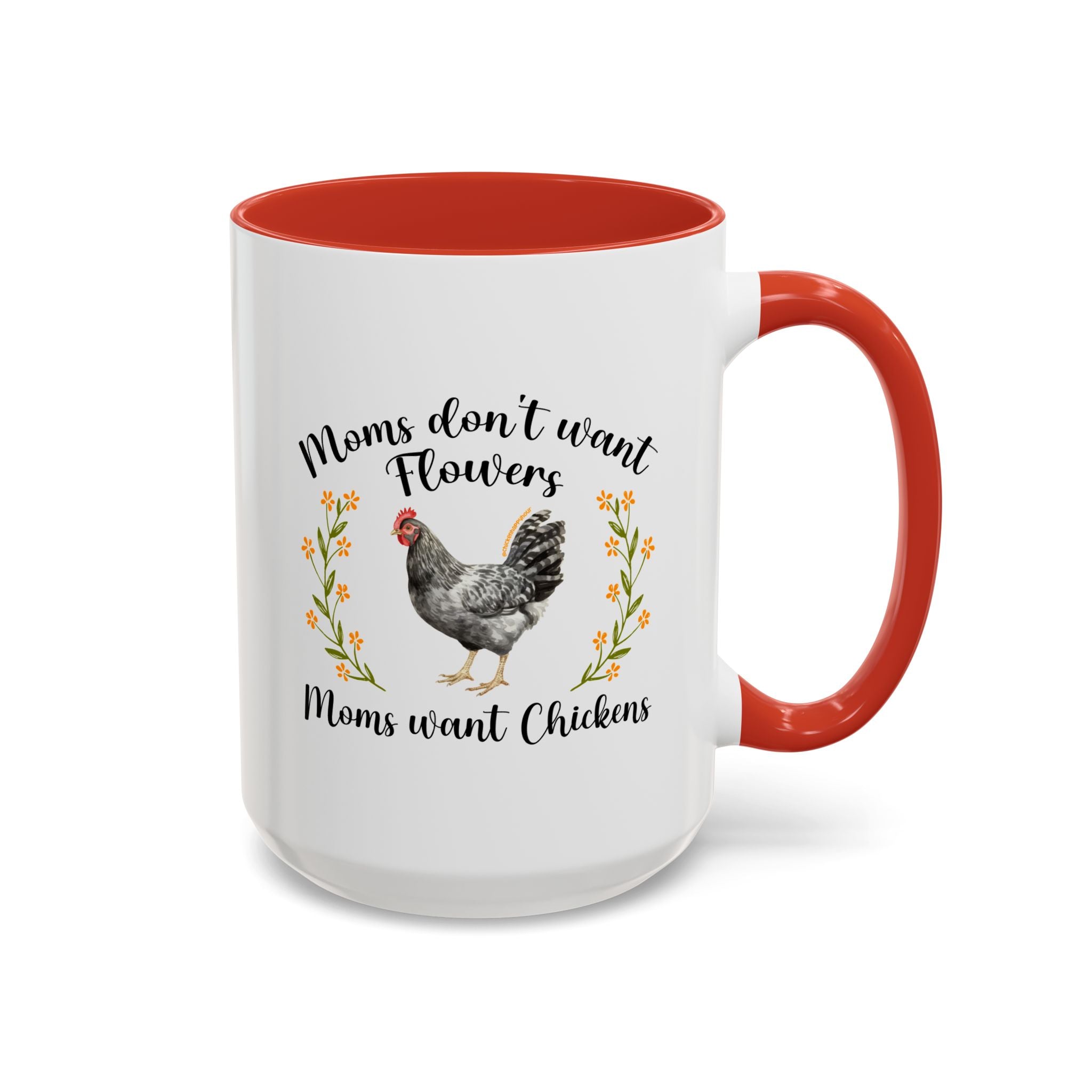 Moms Want Chickens Coffee Mug