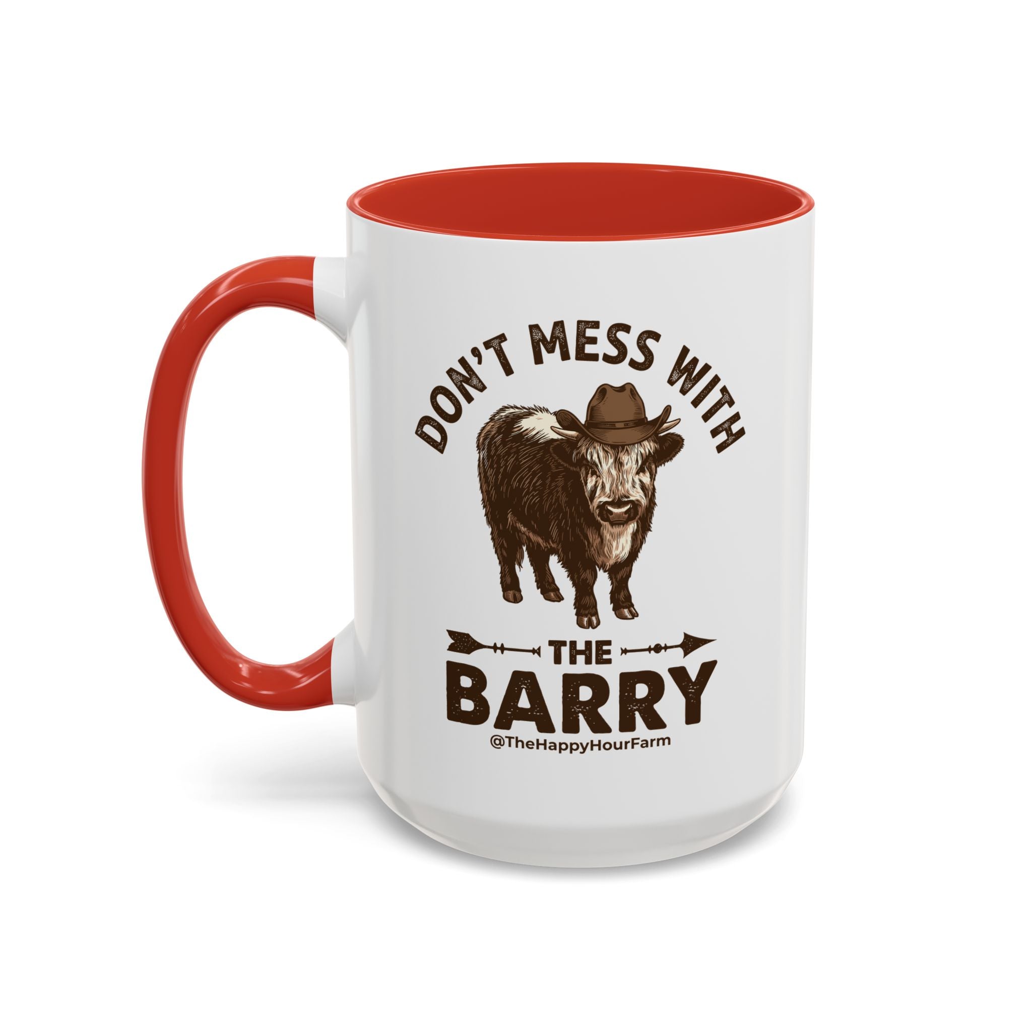 Don't Mess With the Barry Coffee Mug