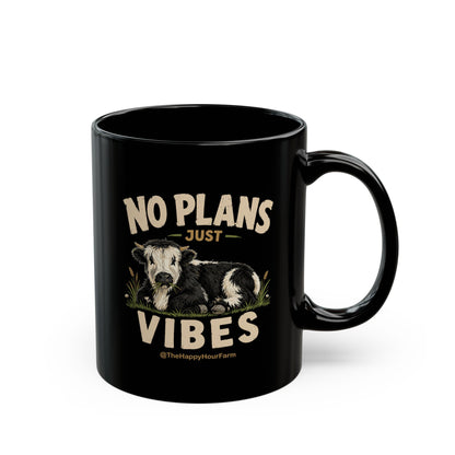 No Plan Just Vibes Coffee Mug