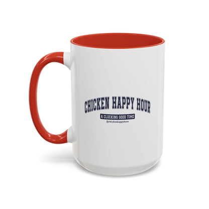 Chicken Happy Hour A Clucking Good Time Coffee Mug