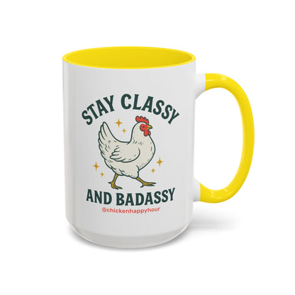 Stay Classy & Badassy Coffee Mug