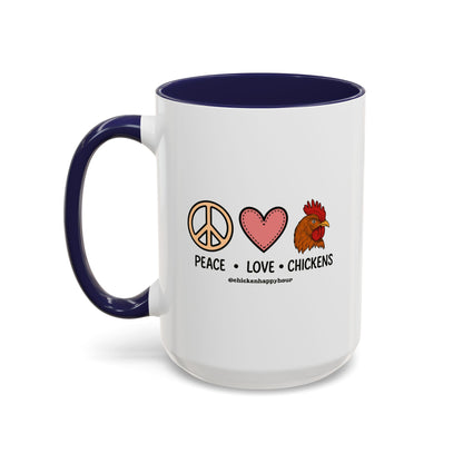 Peace Love Chickens Coffee Mug
