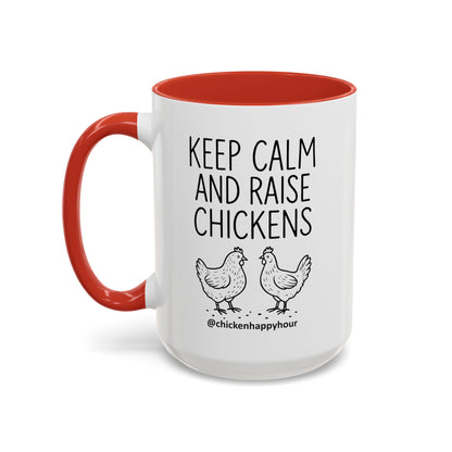 Keep Calm and Raise Chickens Coffee Mug