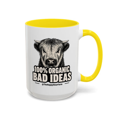 100% Organic Bad Ideas Coffee Mug