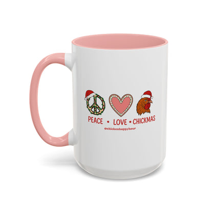 Peace Love Chickmas Coffee Mug