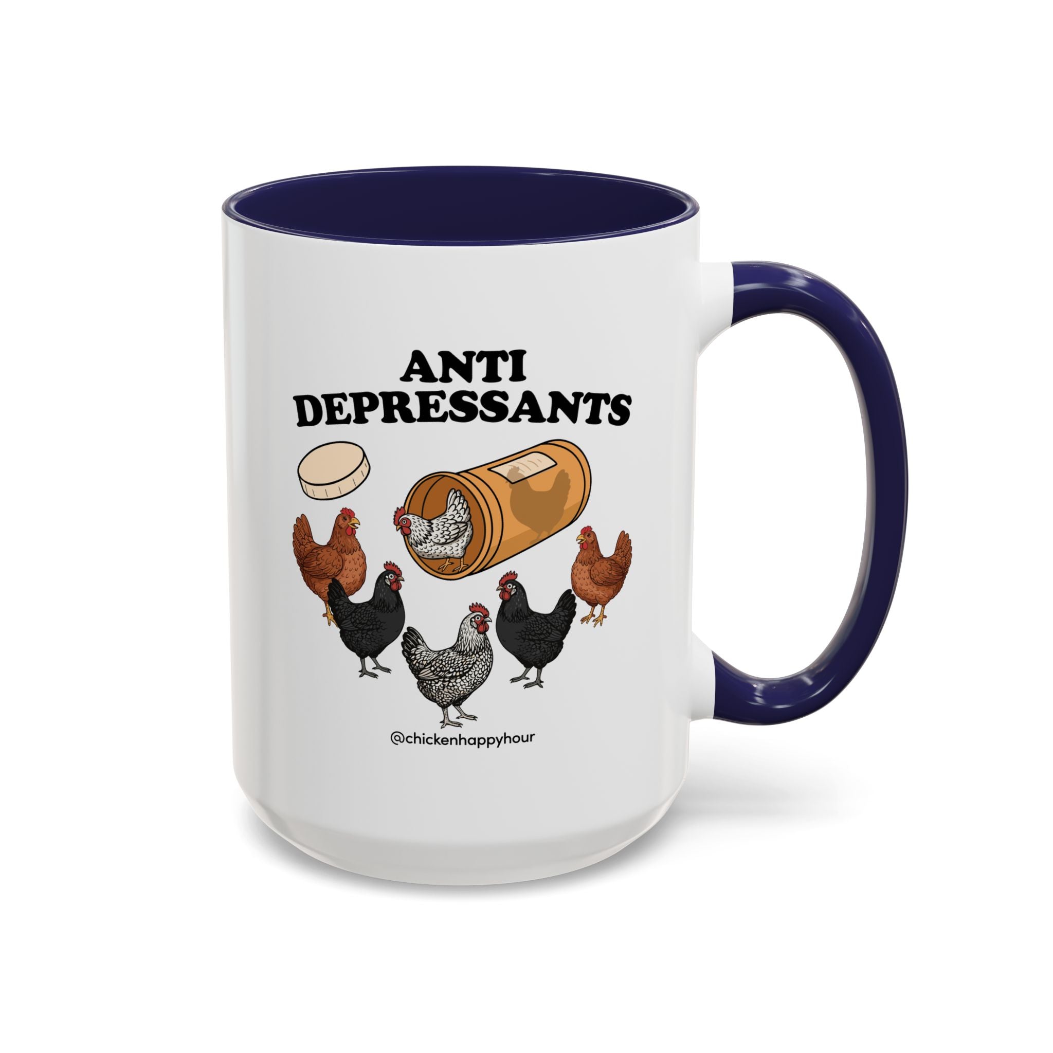 Anti Depressants Coffee Mug