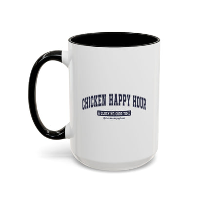 Chicken Happy Hour A Clucking Good Time Coffee Mug