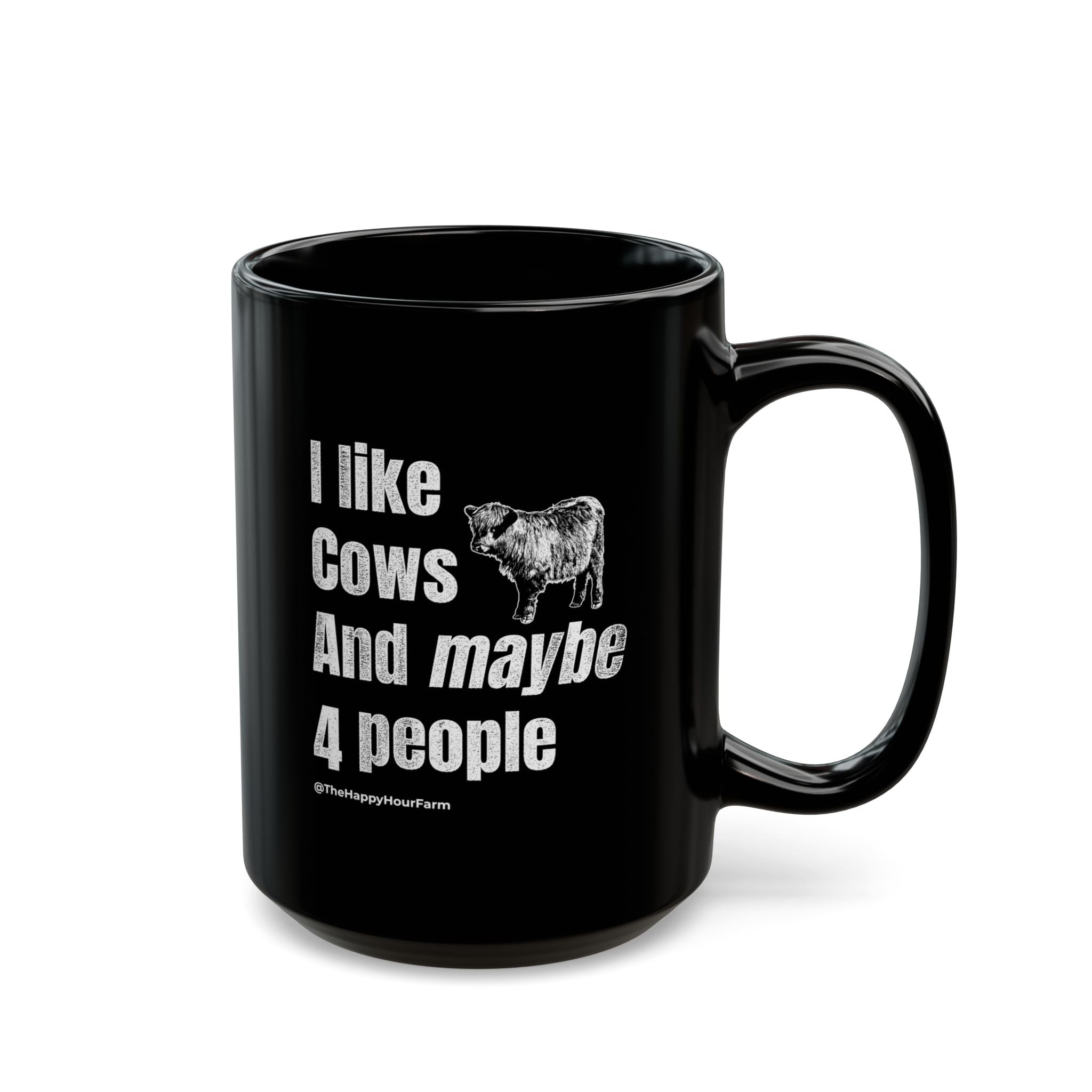 I Like Cows and Maybe 4 People Coffee Mug