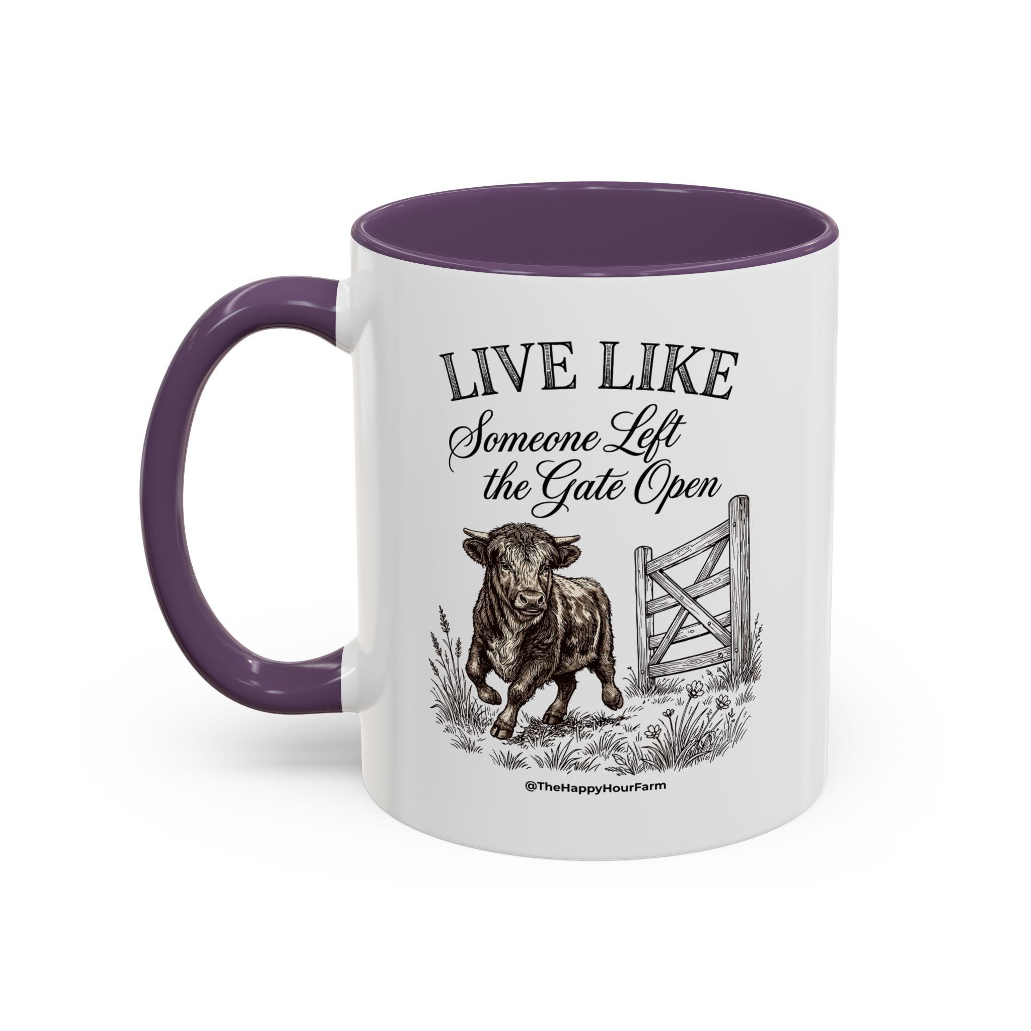 Live Like Someone Left the Gate Open Coffee Mug