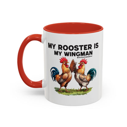 My Rooster is my Wingman Coffee Mug