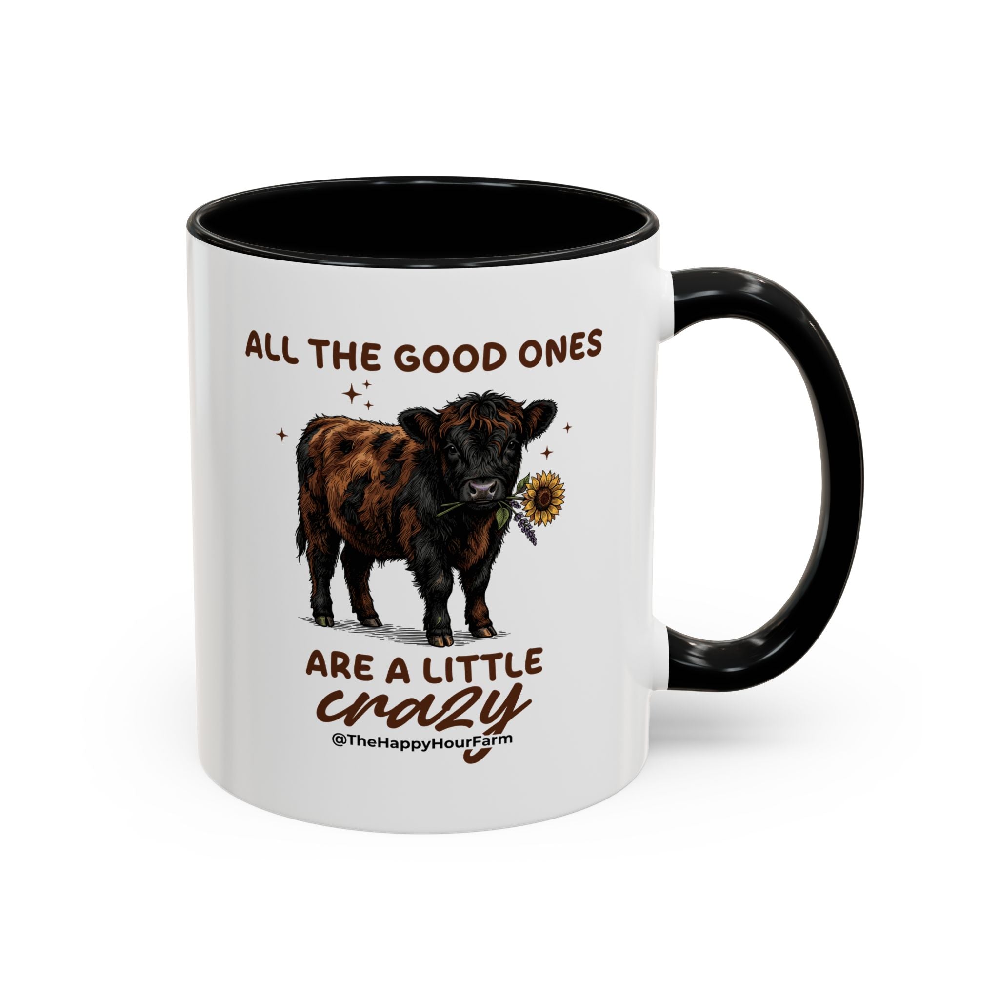 All the Good Ones Are a Little Crazy Coffee Mug