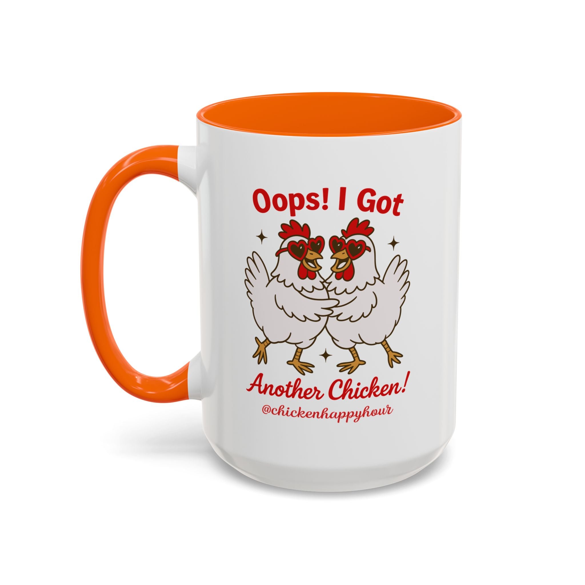 Oops I Got Another Chicken 3 Coffee Mug