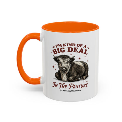 I'm Kind Of a Big Deal Coffee Mug