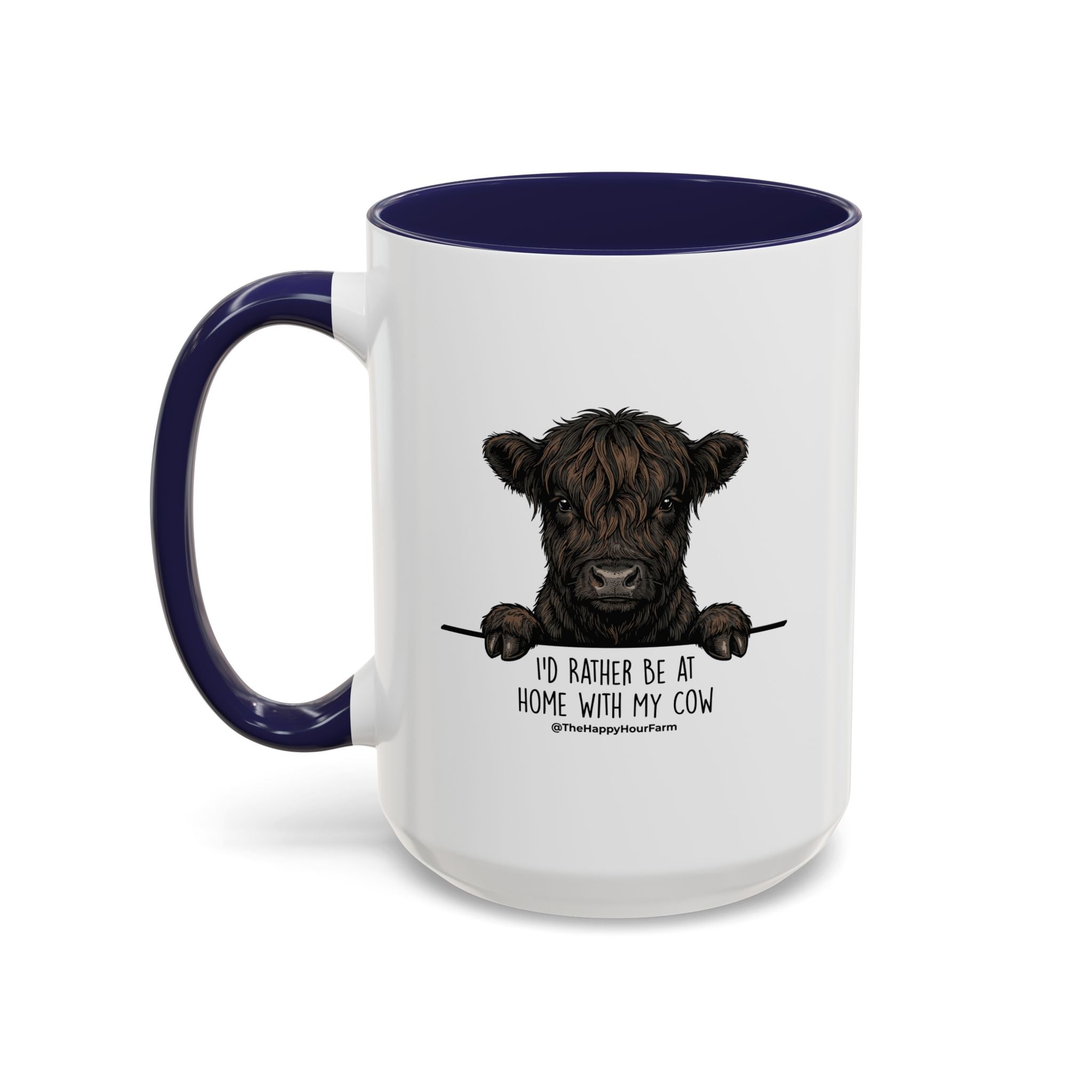 I'd Rather Be at Home With My Cow Coffee Mug
