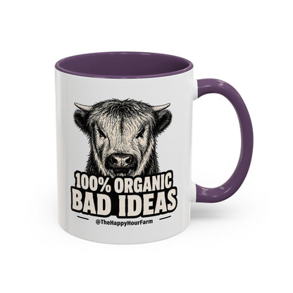 100% Organic Bad Ideas Coffee Mug