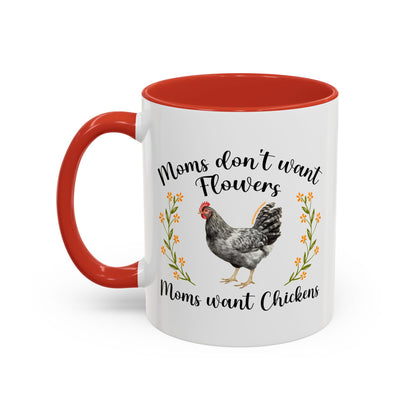 Moms Want Chickens Coffee Mug