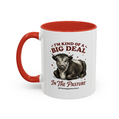 I'm Kind Of a Big Deal Coffee Mug