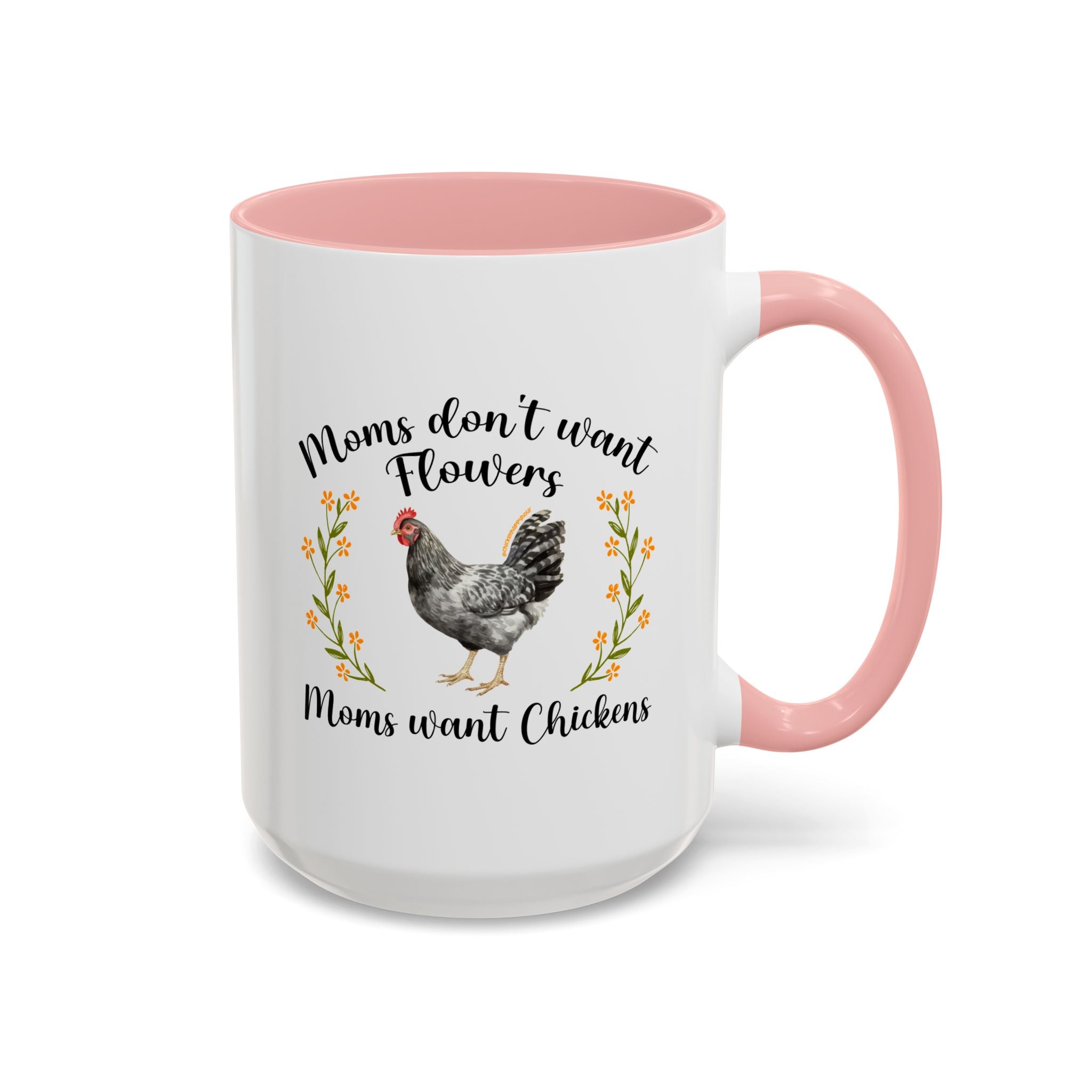 Moms Want Chickens Coffee Mug