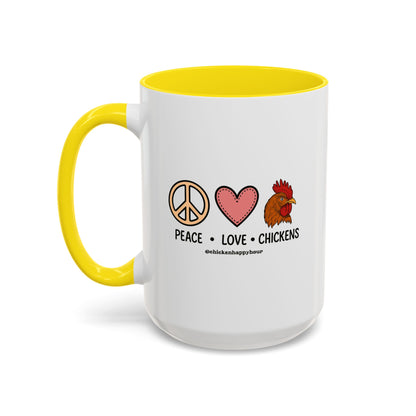 Peace Love Chickens Coffee Mug