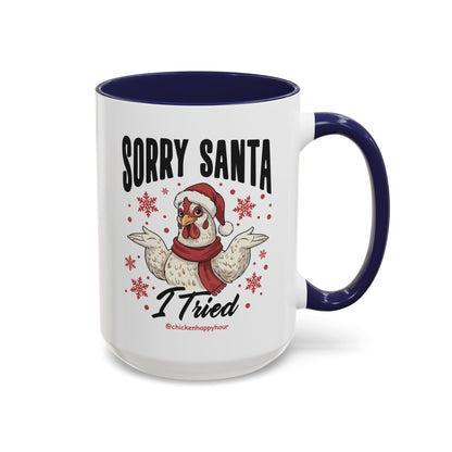 Sorry Santa Coffee Mug
