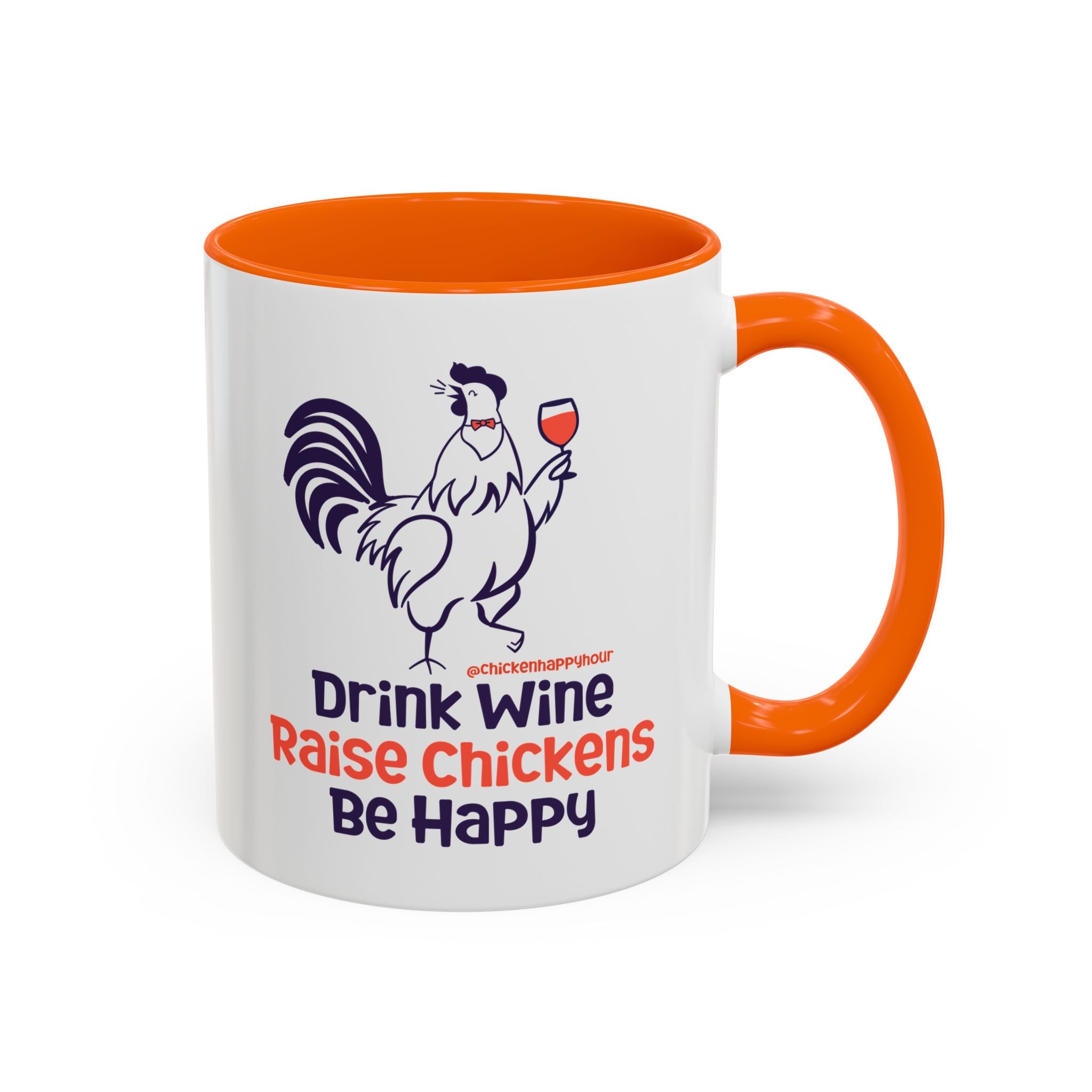 Drink Wine Raise Chickens Coffee Mug