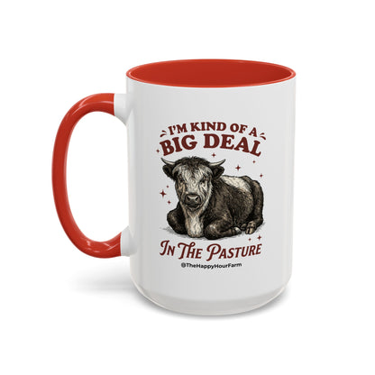 I'm Kind Of a Big Deal Coffee Mug