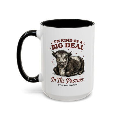 I'm Kind Of a Big Deal Coffee Mug