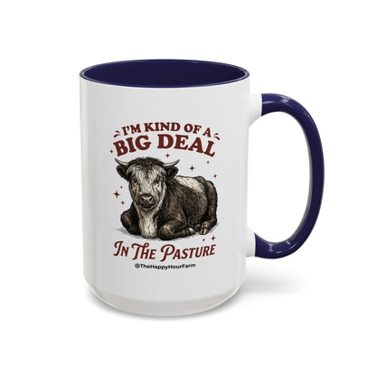 I'm Kind Of a Big Deal Coffee Mug