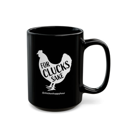 For Clucks SakeCoffee Mug