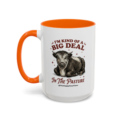 I'm Kind Of a Big Deal Coffee Mug