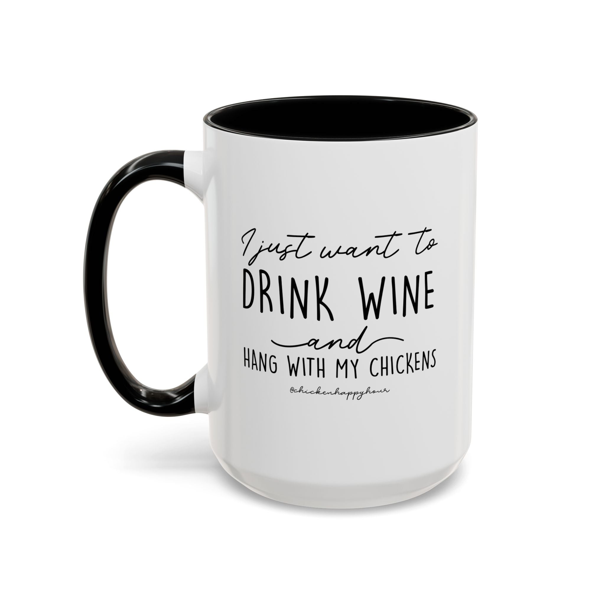 I Just Want to Drink Wine Coffee Mug