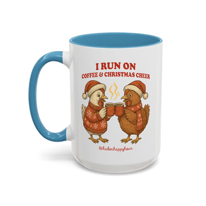 I Run on Coffee & Christmas Cheer Coffee Mug