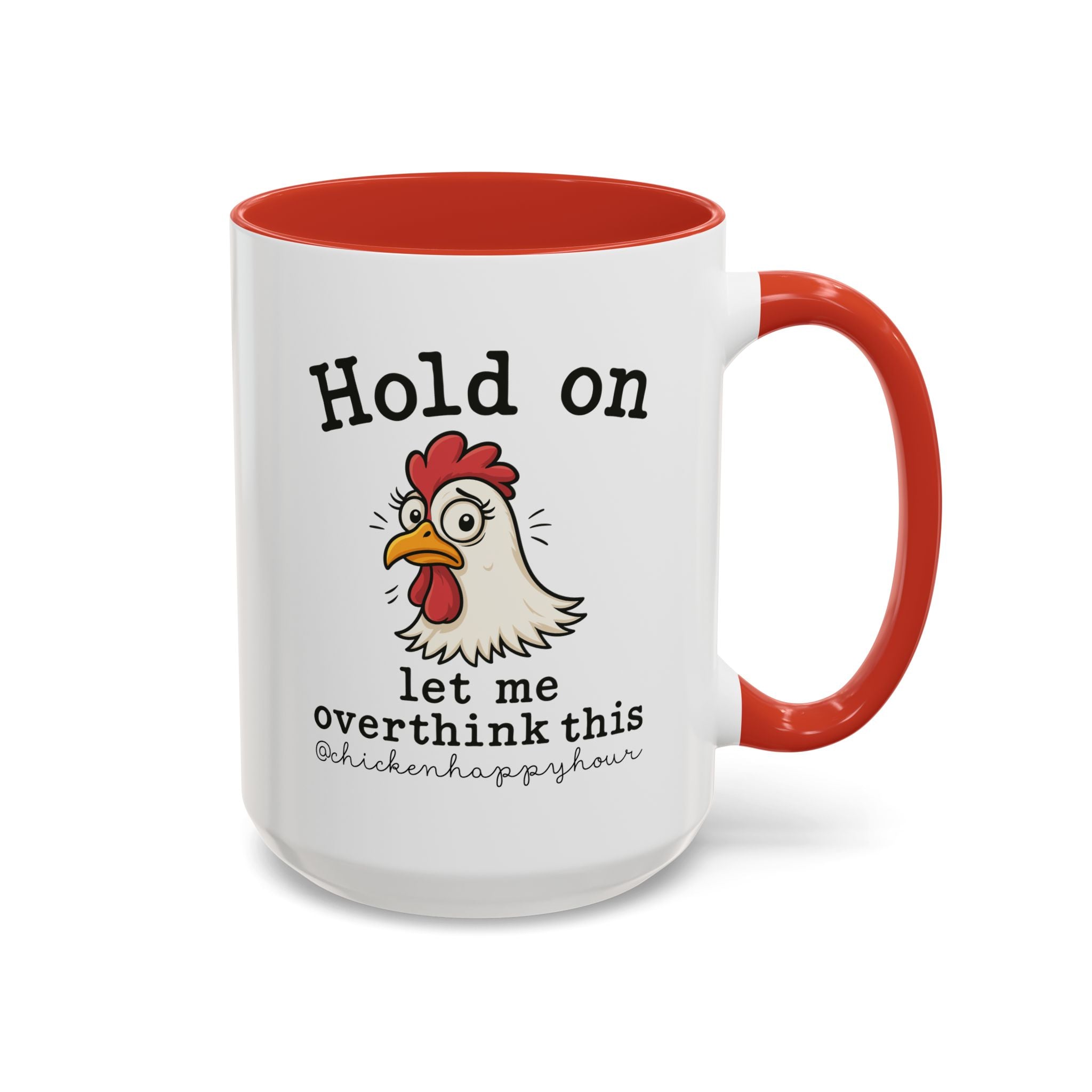 Hold On Let Me Overthink This Coffee Mug