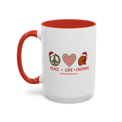 Peace Love Chickmas Coffee Mug